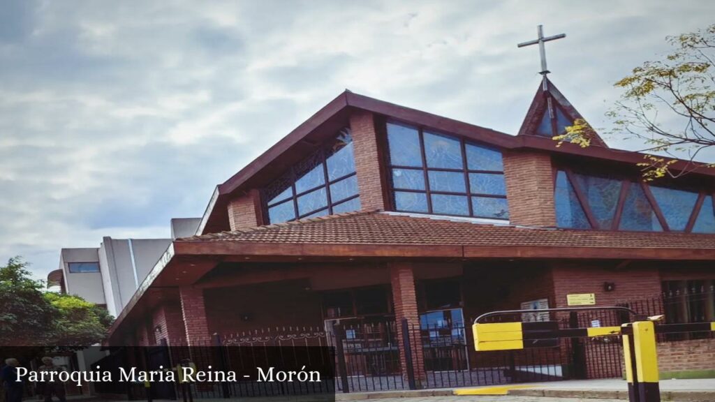 Parroquia Maria Reina - Morón (Provincia de Buenos Aires)