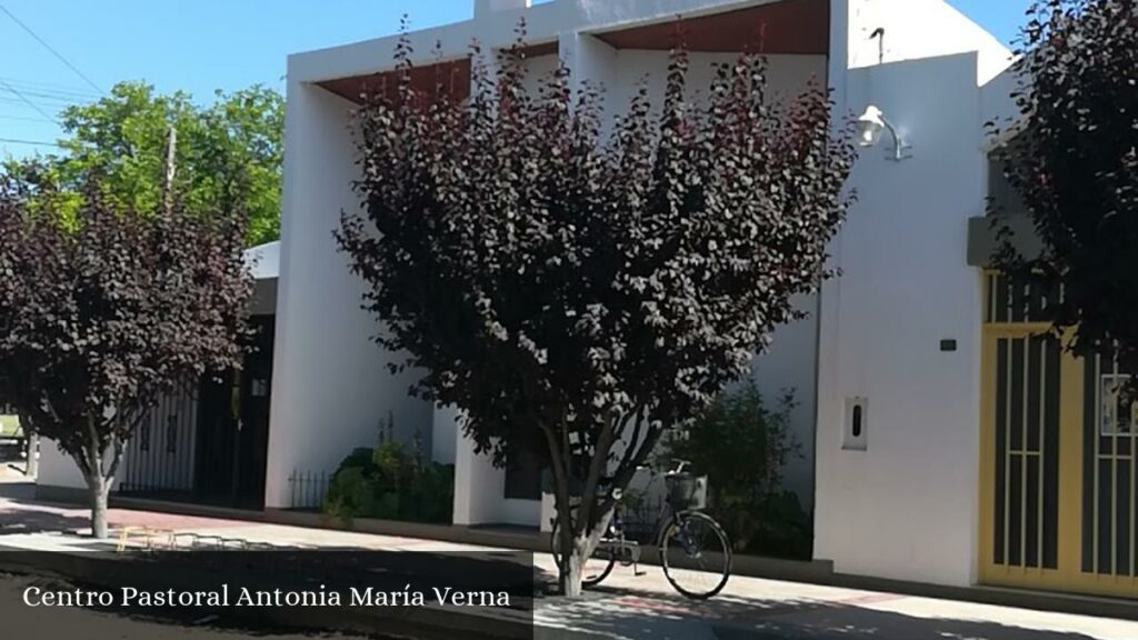 Centro Pastoral Antonia María Verna - General Alvear (Provincia de Mendoza)